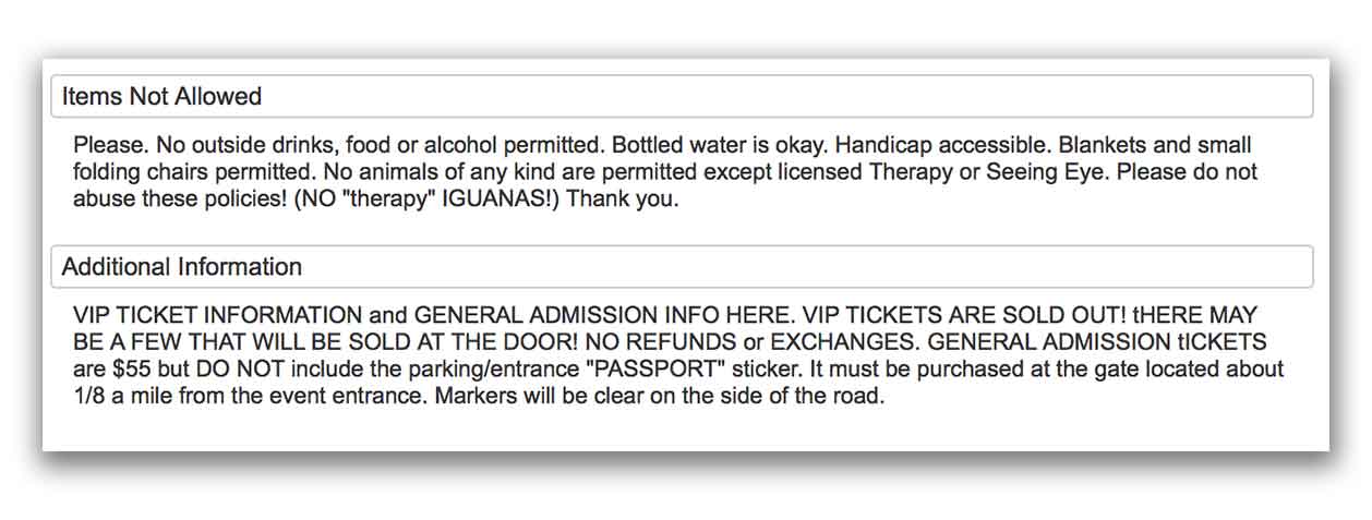 items not allowed and additional information stated in the ticketing system