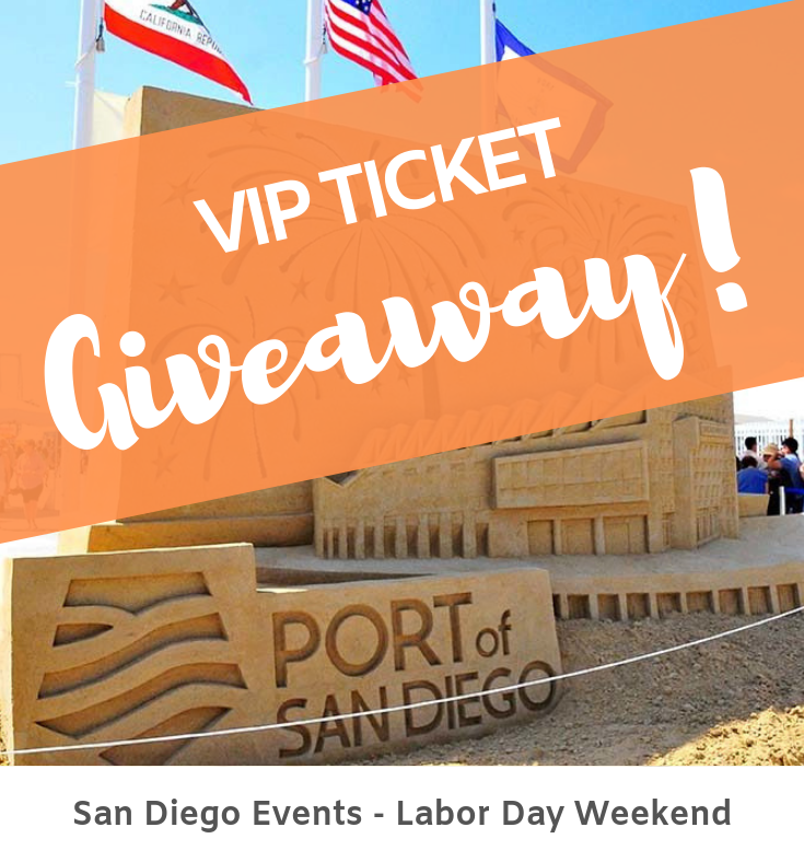 VIP Ticket Giveaway for San Diego Events - Labor Day Weekend