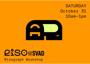 RISO@SVAD: Risograph Basics Workshop (Halloween Edition)
