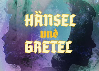 Turner-Fischer Center for Opera Presents: Hänsel und Gretel