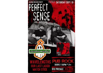 Perfect Sense "Existing In Crisis" Album Release Party