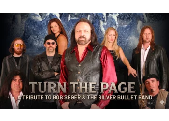 Bob Seger & The Silver Bullet Band - Turn The Page