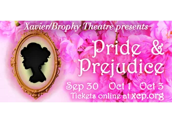 Xavier & Brophy Present: Pride & Prejudice