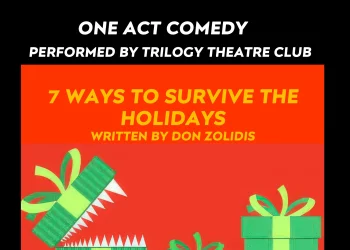 Theatre Club's  "7 Ways to Survive the Holidays" Comedy Play