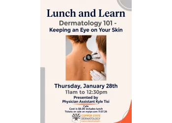 Lunch and Learn - Dermatology 101 - Keeping an Eye on Your Skin