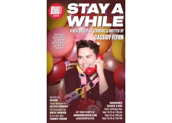 STAY A WHILE: A New Solo Play Written by & Starring Cassidy Flynn