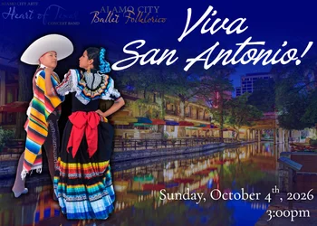 Heart of Texas Concert Band Viva San Antonio!
