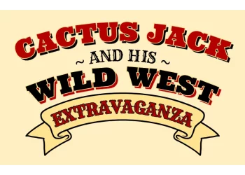 Cactus Jack and his Wild West Extravaganza!