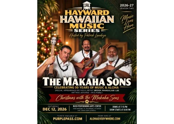 Hayward Hawaiian Music Series: Celebrate the holiday season with Christmas with the Mākaha Sons — Celebrating 50 Years of Music & Aloha!